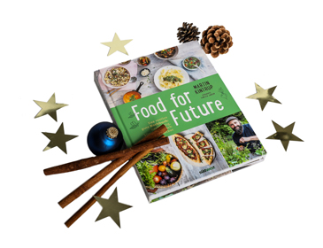 Food for Future: Das restlos gute Kochbuch